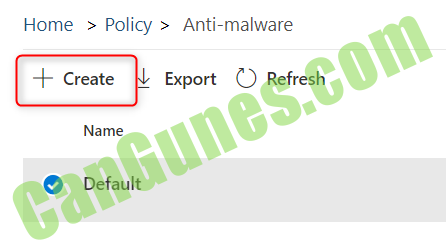 Create Anti-Malware Policy
